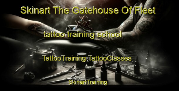 Skinart The Gatehouse Of Fleet tattoo training school | #TattooTraining #TattooClasses #SkinartTraining-United Kingdom