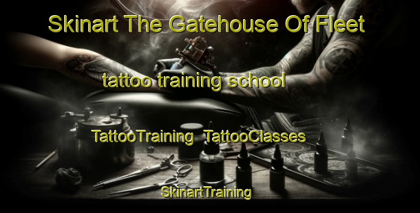 Skinart The Gatehouse Of Fleet tattoo training school | TattooTraining | TattooClasses | SkinartTraining-United Kingdom