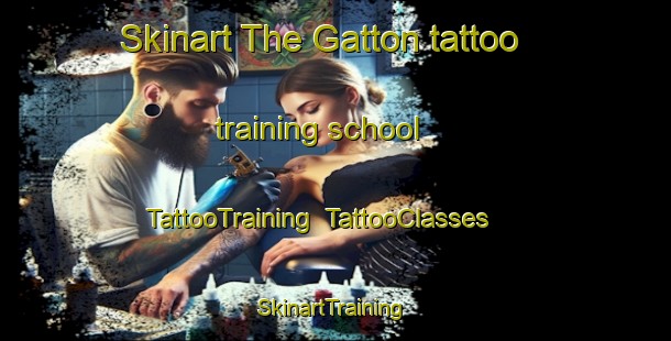 Skinart The Gatton tattoo training school | TattooTraining | TattooClasses | SkinartTraining-United Kingdom