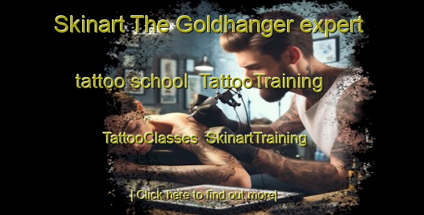 Skinart The Goldhanger expert tattoo school | TattooTraining | TattooClasses | SkinartTraining-United Kingdom