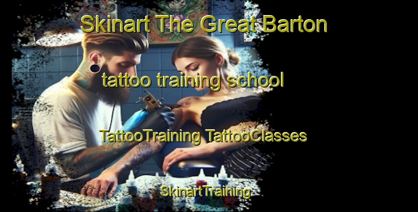 Skinart The Great Barton tattoo training school | #TattooTraining #TattooClasses #SkinartTraining-United Kingdom