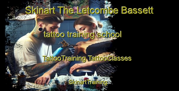 Skinart The Letcombe Bassett tattoo training school | #TattooTraining #TattooClasses #SkinartTraining-United Kingdom