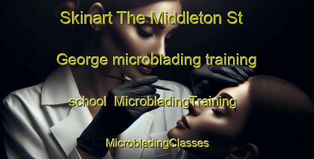 Skinart The Middleton St George microblading training school | #MicrobladingTraining #MicrobladingClasses #SkinartTraining-United Kingdom