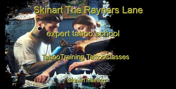 Skinart The Rayners Lane expert tattoo school | #TattooTraining #TattooClasses #SkinartTraining-United Kingdom