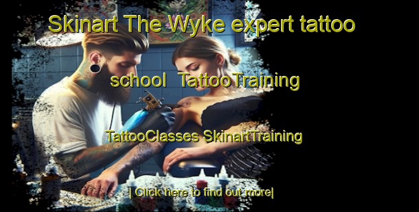 Skinart The Wyke expert tattoo school | #TattooTraining #TattooClasses #SkinartTraining-United Kingdom