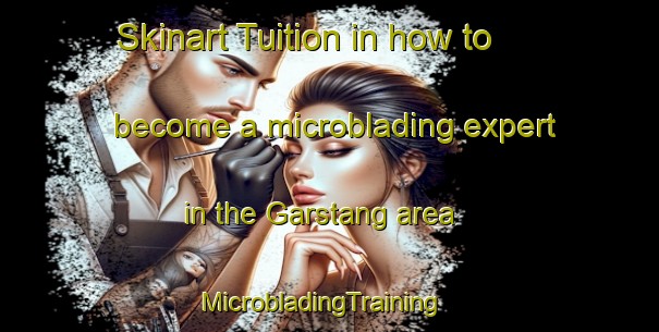 Skinart Tuition in how to become a microblading expert in the Garstang area | MicrobladingTraining | MicrobladingClasses | SkinartTraining-United Kingdom