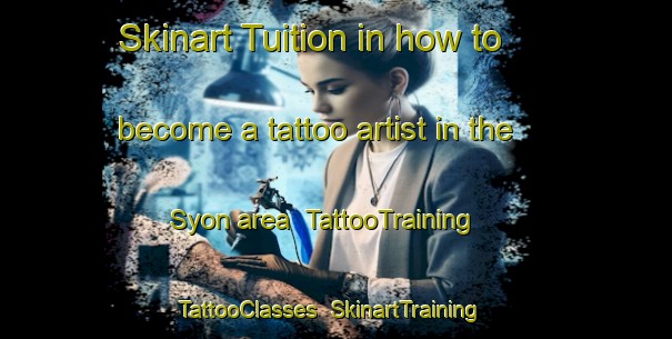 Skinart Tuition in how to become a tattoo artist in the Syon area | TattooTraining | TattooClasses | SkinartTraining-United Kingdom