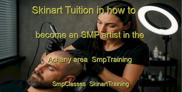 Skinart Tuition in how to become an SMP artist in the Achany area | SmpTraining | SmpClasses | SkinartTraining-United Kingdom