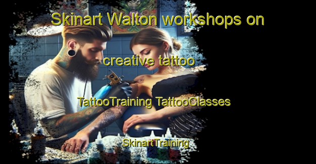 Skinart Walton workshops on creative tattoo | #TattooTraining #TattooClasses #SkinartTraining-United Kingdom