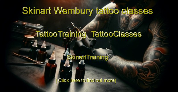 Skinart Wembury tattoo classes | TattooTraining | TattooClasses | SkinartTraining-United Kingdom